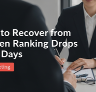 Featured image for How to Recover from Sudden Ranking Drops in 30 Days