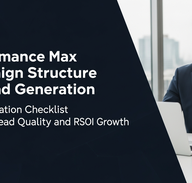 Featured image for Performance Max Campaign Structure for Lead Generation