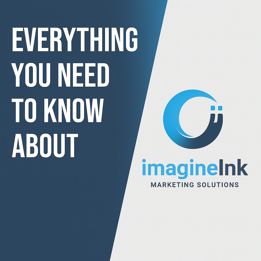 Everything You Need to Know About ImagineInk Marketing – Digital Growth Services Overview