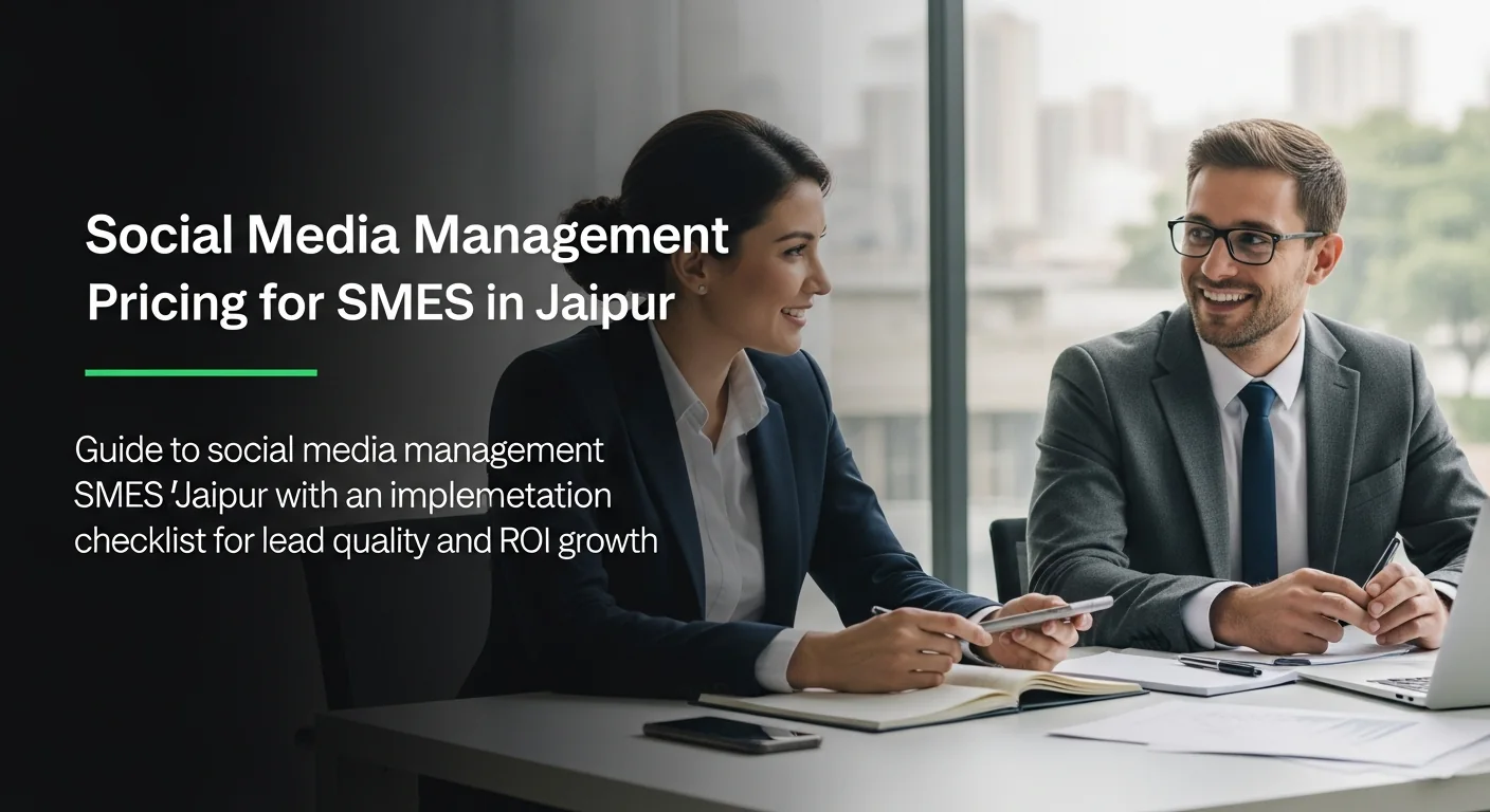 Social Media Management Pricing for SMEs in Jaipur visual